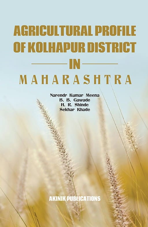 Agricultural Profile of Kolhapur District In Maharashtra