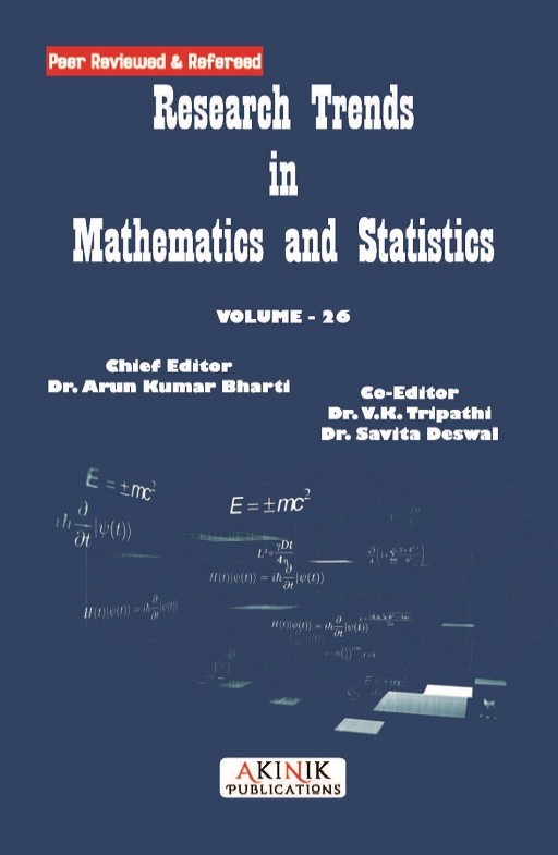 Research Trends in Mathematics and Statistics (Volume - 26)