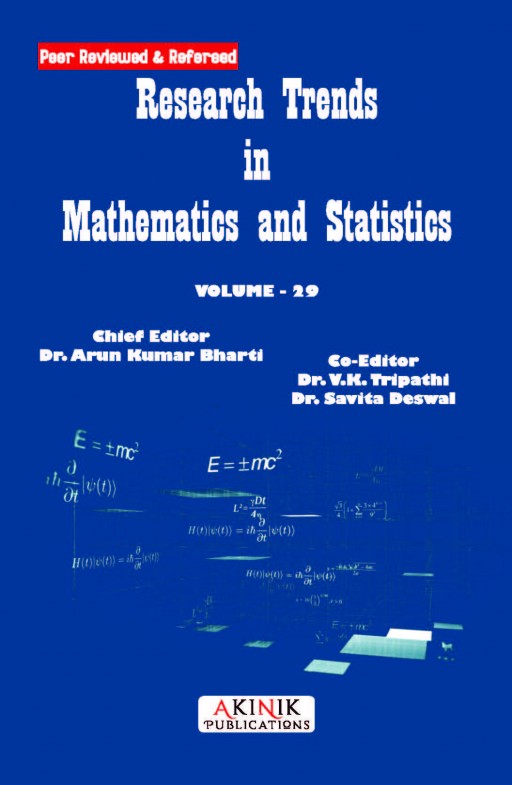 Research Trends in Mathematics and Statistics (Volume - 29)