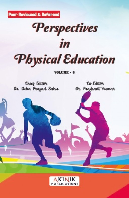 Perspectives in Physical Education (Volume - 6)