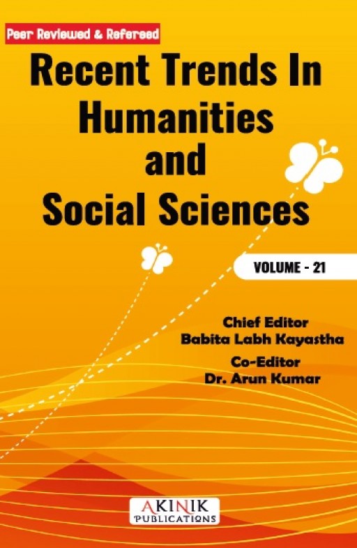 Recent Trends In Humanities and Social Sciences (Volume - 21)
