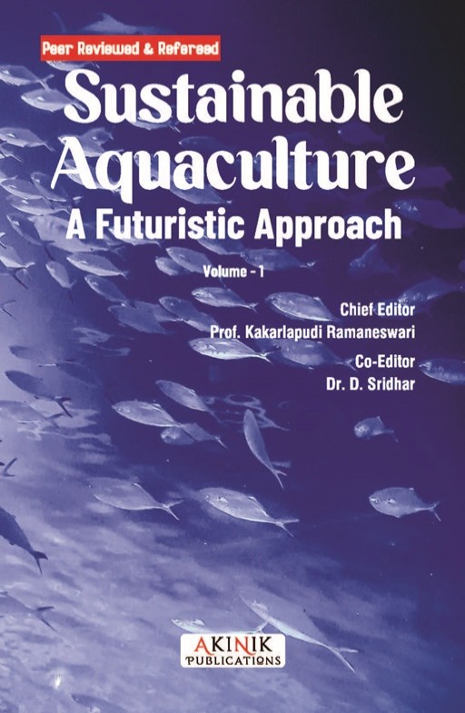 Sustainable Aquaculture: A Futuristic Approach (Volume - 1)