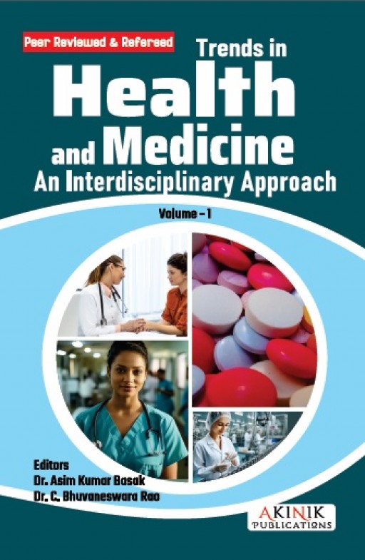 Trends in Health and Medicine: An Interdisciplinary Approach (Volume - 1)