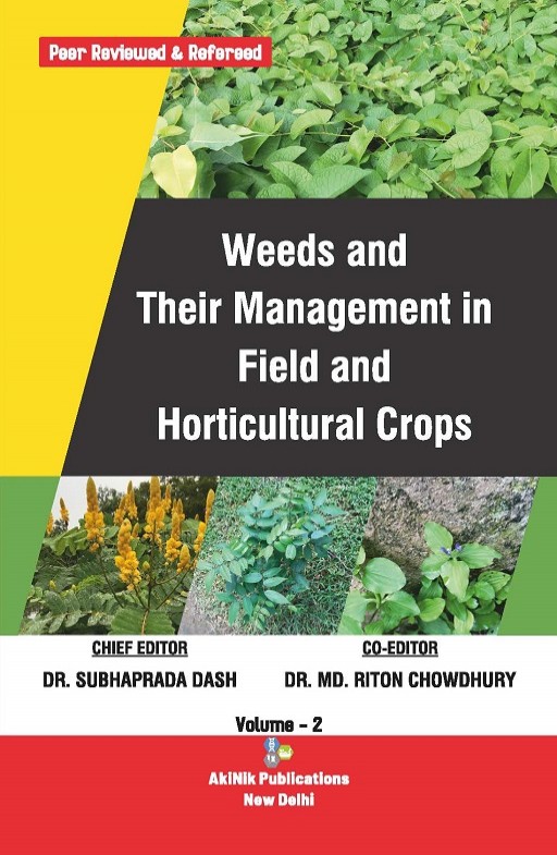 Weeds and their Management in Field and Horticultural Crops (Volume - 2)